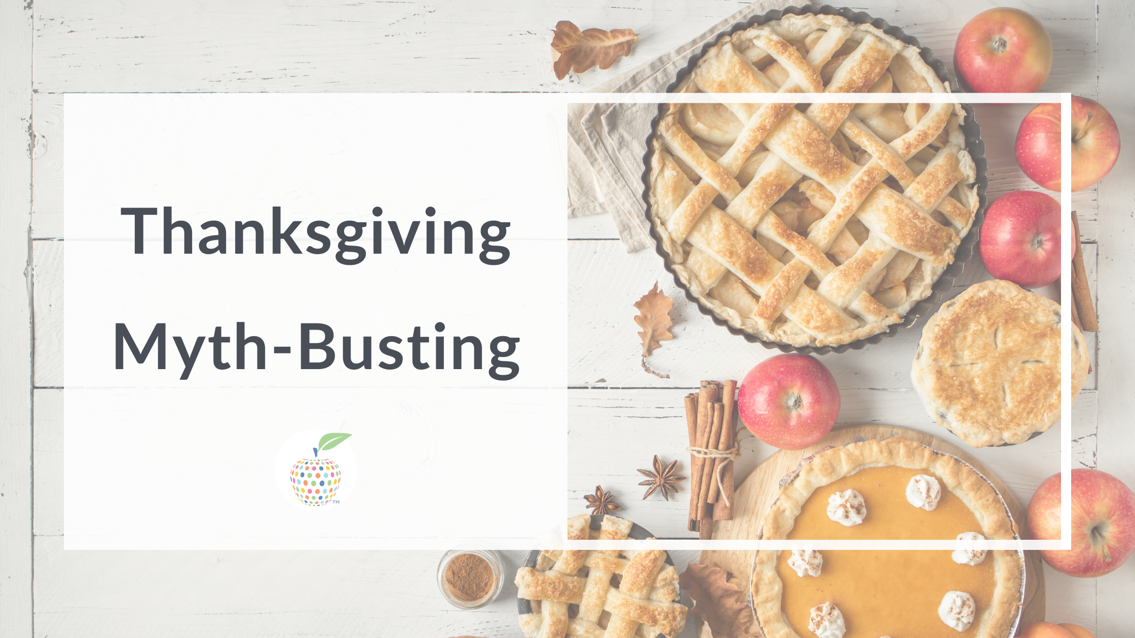 Thanksgiving Myth Busting
